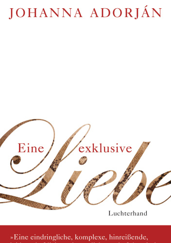 Eine exklusive Liebe
