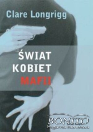 Świat kobiet mafii