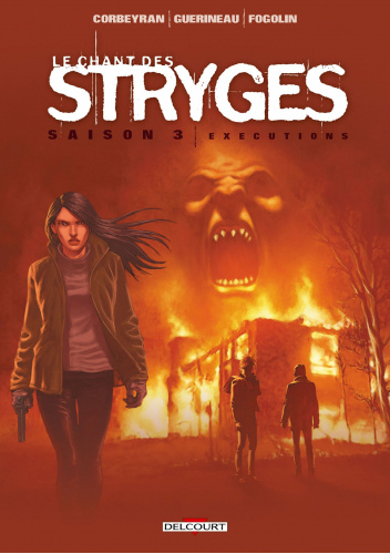 Le Chant des Stryges 16 - Exécutions