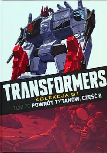 Transformers #76: Powrót Tytanów. Część 2