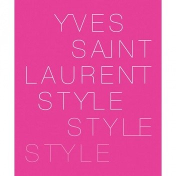 Yves Saint Laurent: Style