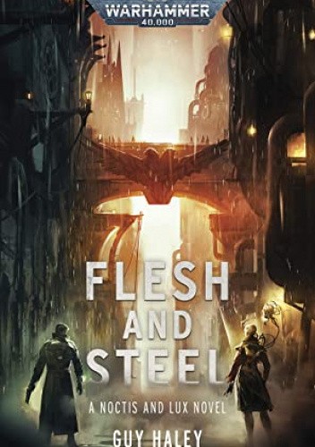 Flesh and Steel