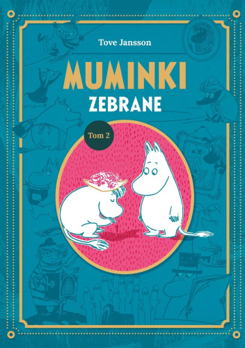Muminki zebrane. Tom 2