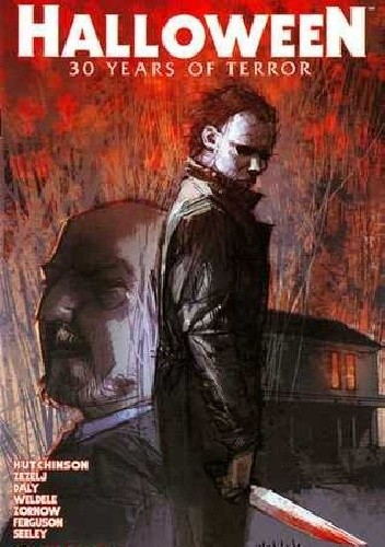 Halloween- 30 Years Of Terror