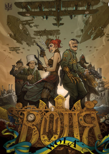 Wola. The Will. Ukraiński komiks steampunkowy. Tom 1
