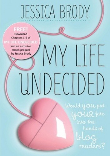 My life Undecided