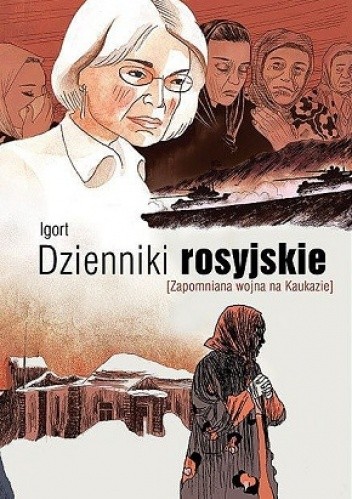 Dzienniki rosyjskie. Zapomniana wojna na Kaukazie