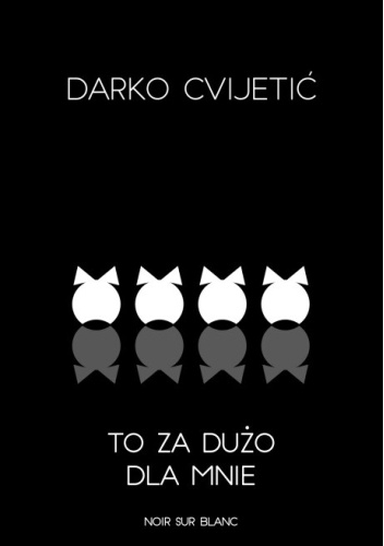 To za dużo dla mnie
