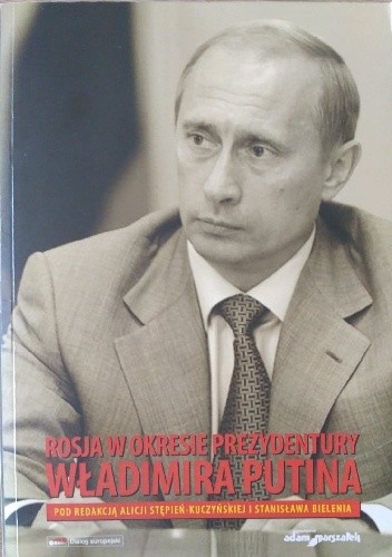 Rosja w okresie prezydentury Władimira Putina