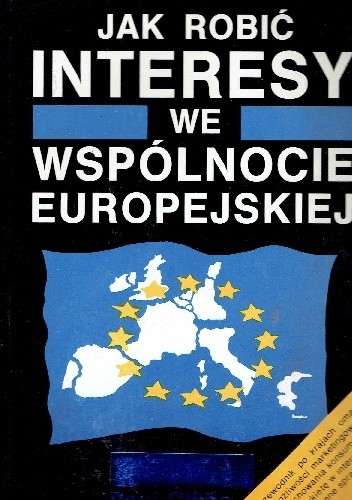 Jak robić interesy we wspólnocie europejskiej