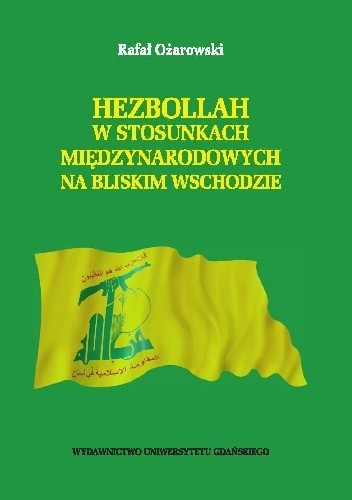 Hezbollah w stosunkach międzynarodowych na Bliskim Wschodzie