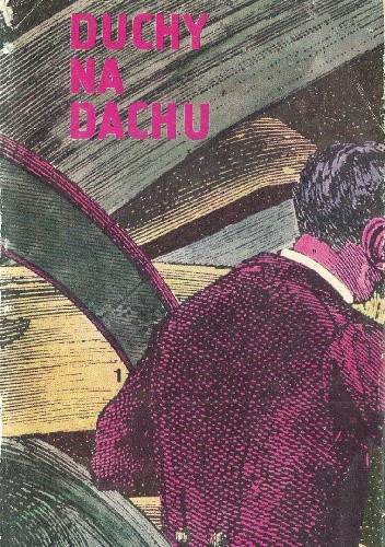Duchy na dachu. Groteski