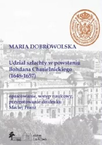 Udział szlachty w powstaniu Bohdana Chmielnickiego (1648-1657)