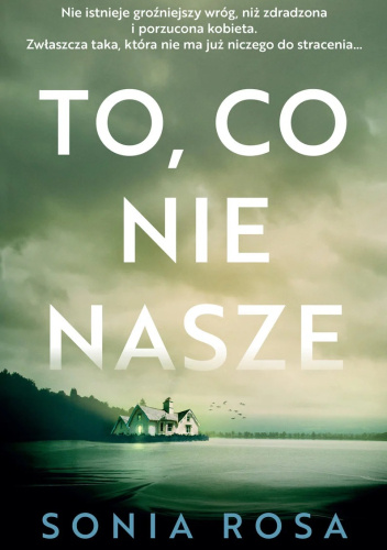 To, co nie nasze