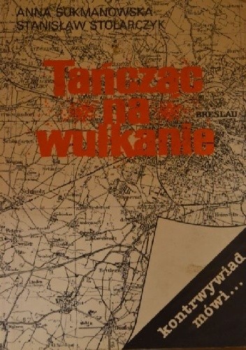Tańcząc na wulkanie