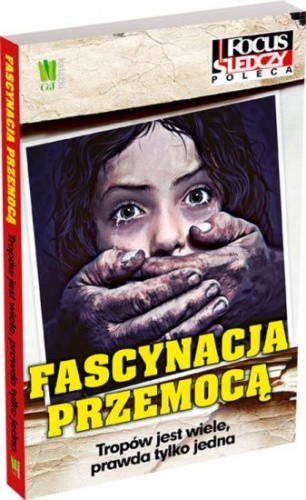 Fascynacja przemocą