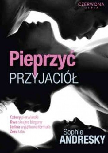 Pieprzyć przyjaciół