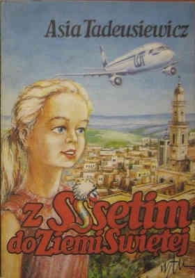 Z Sssetim do Ziemi Świętej