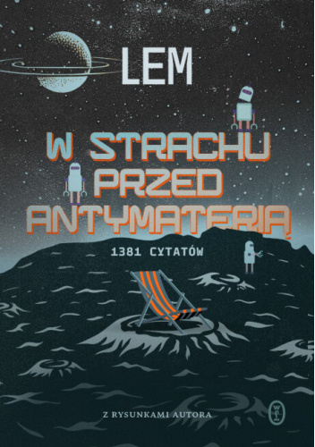 W strachu przed antymaterią. 1381 cytatów