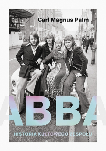 Abba. Historia kultowego zespołu