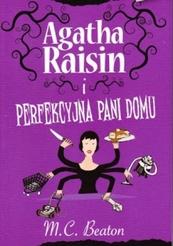 Agatha Raisin i perfekcyjna pani domu