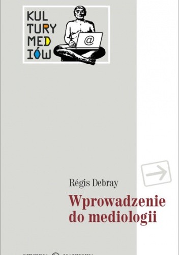 Wprowadzenie do mediologii