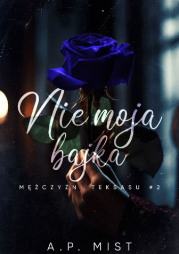 Nie moja bajka