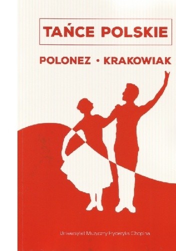 Tańce polskie Polonez, krakowiak