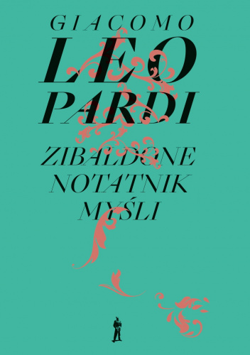 Zibaldone. Notatnik myśli