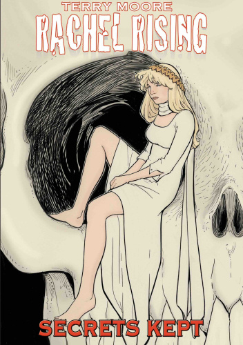 Rachel Rising, volume 6: Secrets Kept