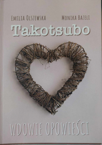 Takotsubo. Wdowie opowieści.