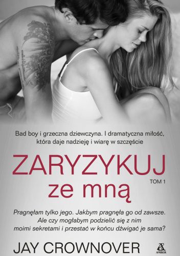 Zaryzykuj ze mną. Część pierwsza