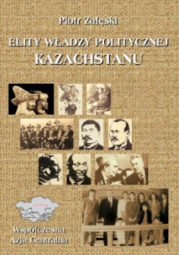 Elity władzy politycznej Kazachstanu