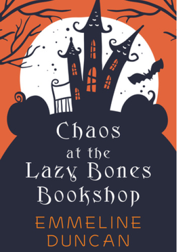 Chaos at the Lazy Bones Bookshop