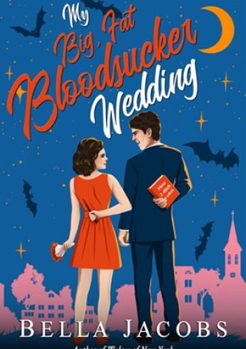 My Big Fat Bloodsucker Wedding