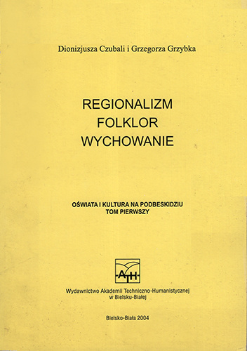 Regionalizm, folklor, wychowanie