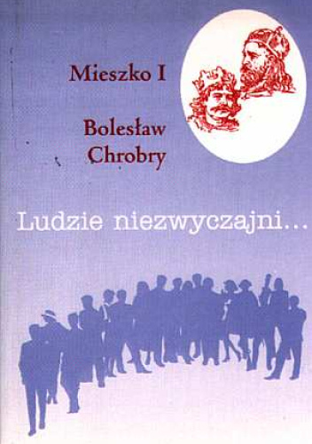 Mieszko I i Bolesław Chrobry