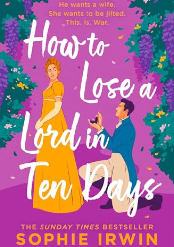 How to Lose a Lord in Ten Days
