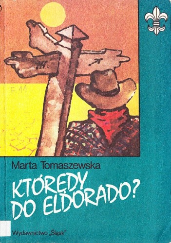 Którędy do Eldorado?