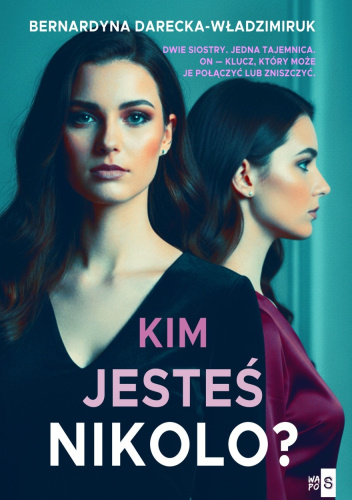 Kim jesteś, Nikolo?