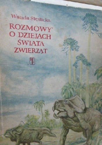 Rozmowy o dziejach świata zwierząt