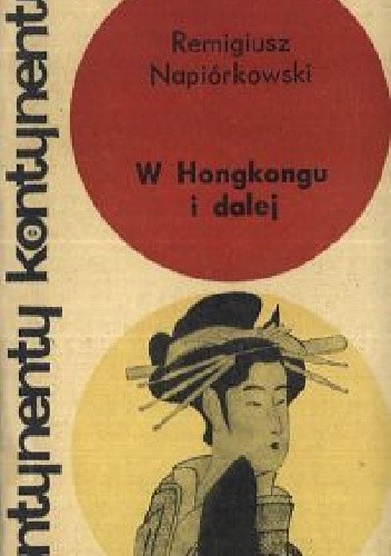 W Hongkongu i dalej