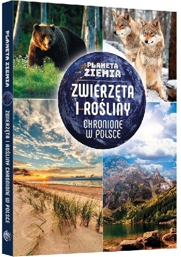 Zwierzęta i rośliny chronione w Polsce