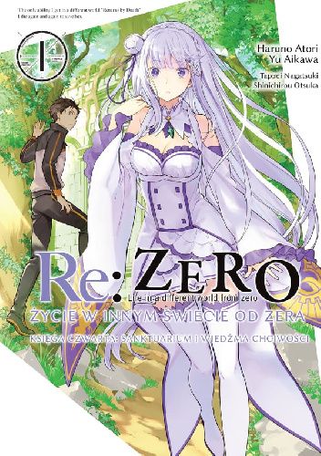 Re:Zero – Życie w innym świecie od zera – Księga czwarta: Sanktuarium i Wiedźma Chciwości #1