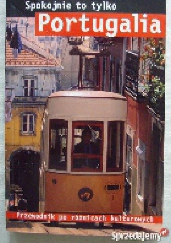 Spokojnie, to tylko Portugalia