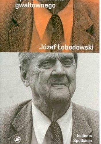 Żywot człowieka gwałtownego