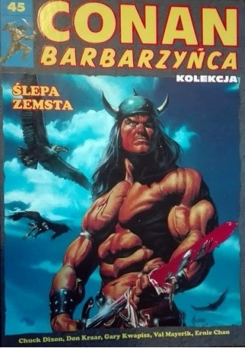 Conan Barbarzyńca. Tom 45 - Ślepa zemsta