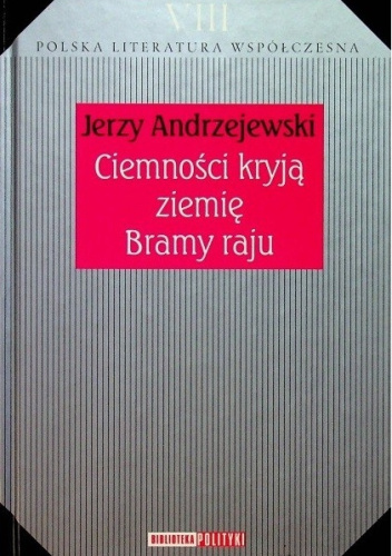 Ciemności kryją ziemię. Bramy raju