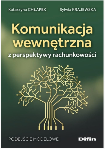Komunikacja wewnętrzna z perspektywy rachunkowości. Podejście modelowe