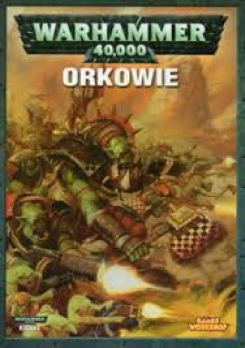 Warhammer 40.000 Orkowie (5ed)
